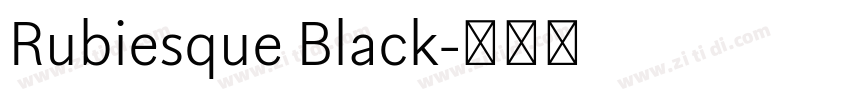 Rubiesque Black字体转换